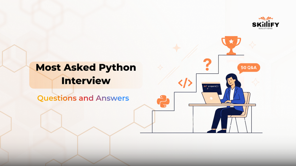 Top 50 Python Interview Questions and Answers (2026 Guide)