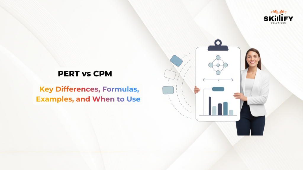 PERT vs CPM: Key Differences, Formulas, Examples, and When to Use