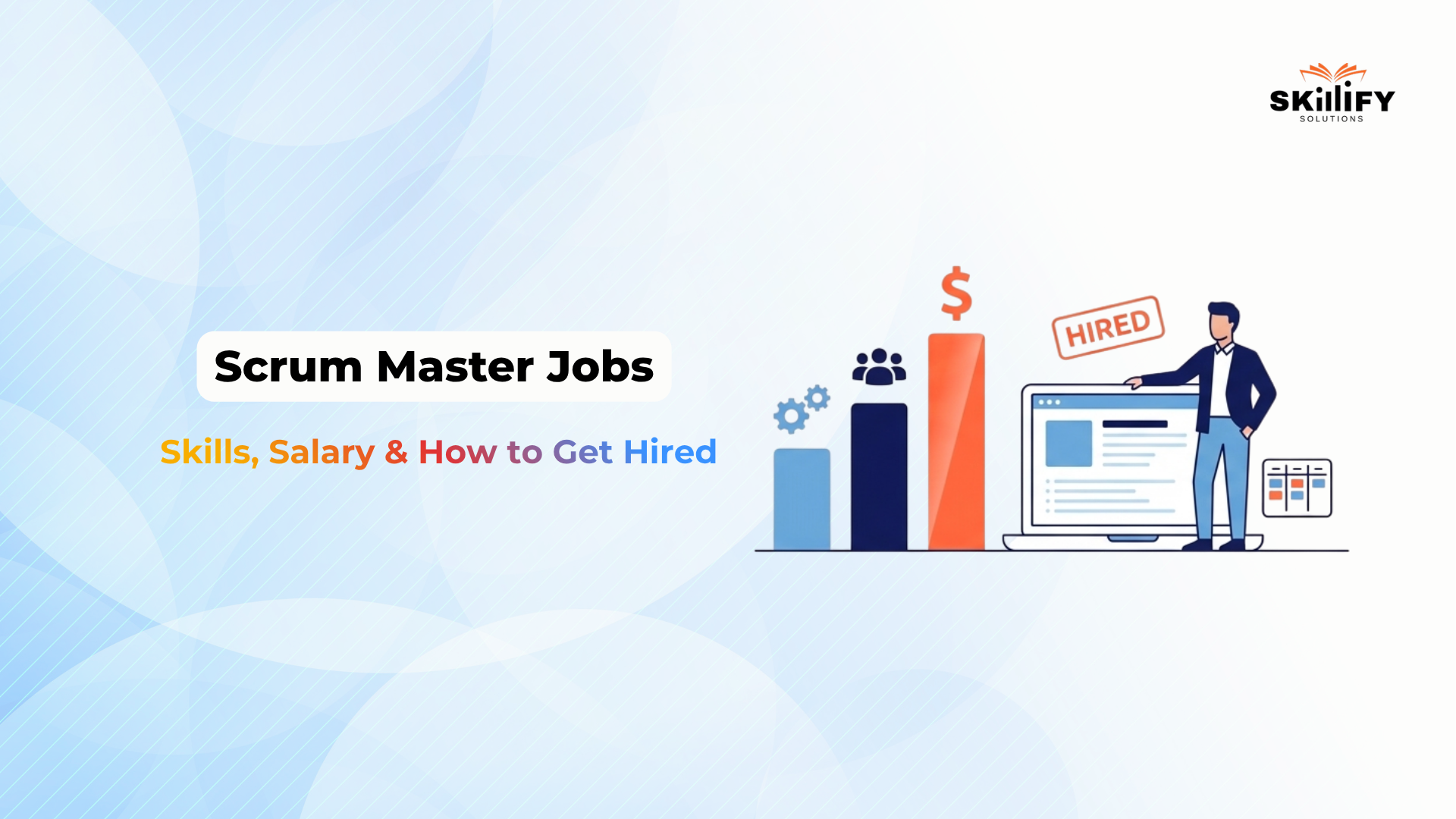 Scrum Master Jobs in 2026: Skills, Salary & How to Get Hired