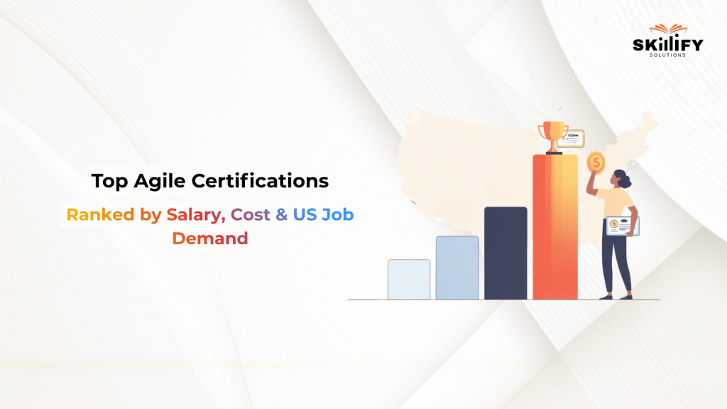 Top Agile Certifications in 2026: Which One Should You Choose for Your US Career?