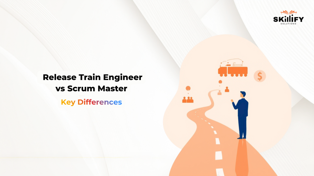 Release Train Engineer vs Scrum Master: Roles, Responsibilities, Salary, and Which to Pursue in 2026
