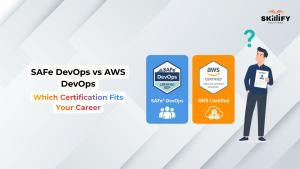 SAFe DevOps vs AWS DevOps Certification