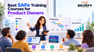 Best SAFe Training Courses for Product Owners
